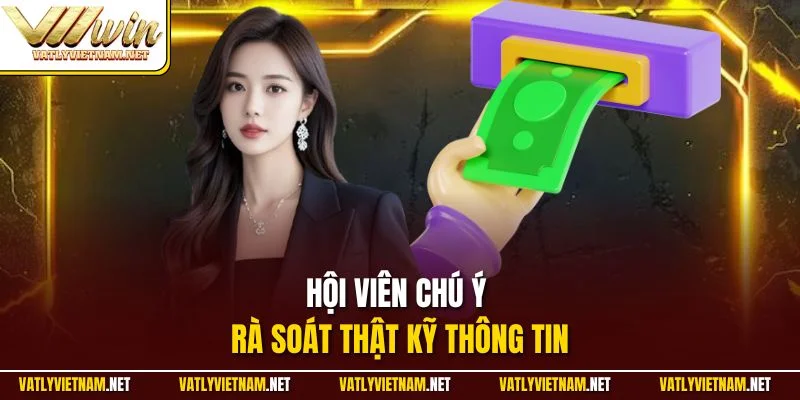 Hội viên chú ý rà soát thật kỹ thông tin
