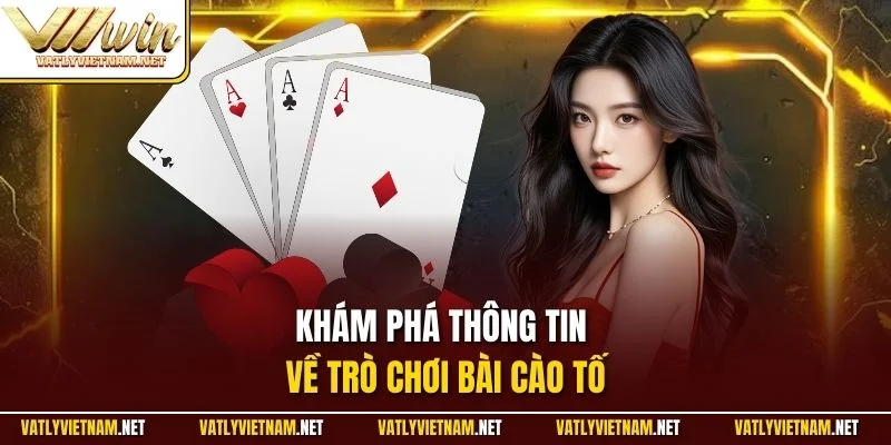 Khám phá thông tin về trò chơi bài cào tố