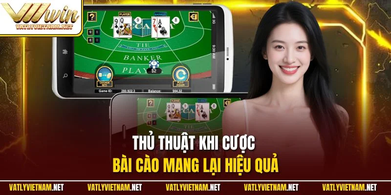 Thủ thuật khi cược bài bài cáo mang lại hiệu quả